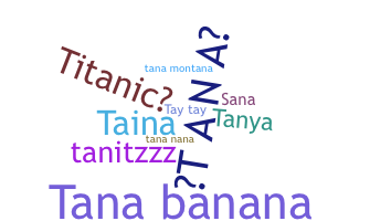 별명 - Tana