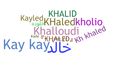 별명 - Khaled