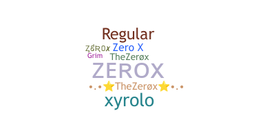 별명 - ZeroX