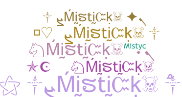 별명 - MisticK