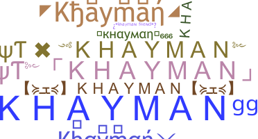 별명 - khayman