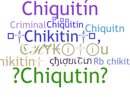 별명 - chiquitin