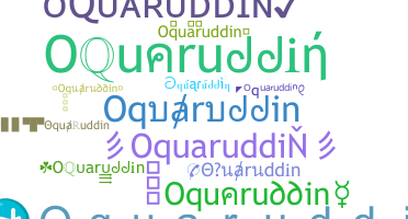 별명 - Oquaruddin