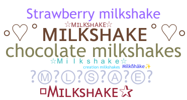 별명 - Milkshake