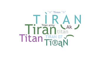 별명 - Tiran
