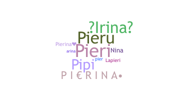 별명 - Pierina