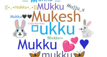 별명 - Mukku
