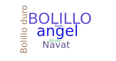 별명 - Bolillo