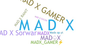별명 - MadX