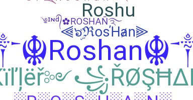 별명 - Roshan