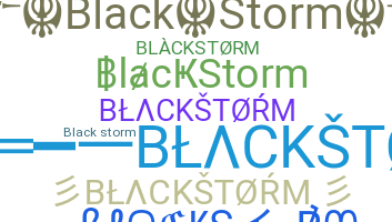별명 - BlackStorm