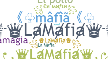 별명 - LaMafia