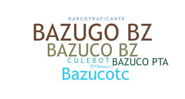 별명 - Bazuco