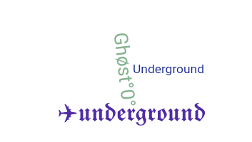 별명 - underground