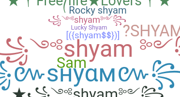 별명 - Shyam