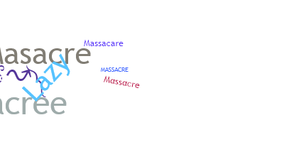 별명 - Massacre