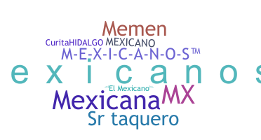 별명 - Mexicanos