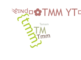 별명 - TMM