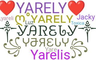 별명 - Yarely