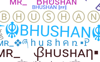 별명 - Bhushan