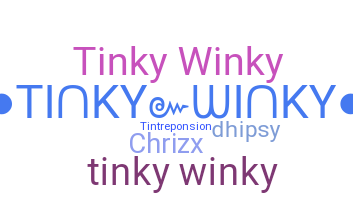 별명 - Tinkywinky