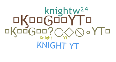 별명 - KnightYT