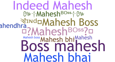 별명 - Maheshboss