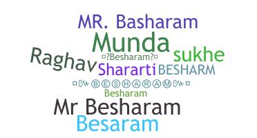 별명 - besharam