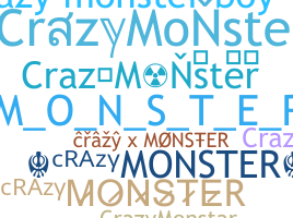 별명 - CrazyMonster