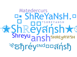 별명 - shreyansh