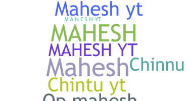 별명 - Maheshyt