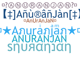 별명 - Anuranjan