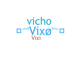 별명 - Vixo