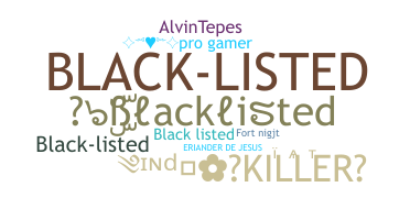별명 - Blacklisted