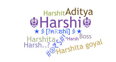 별명 - Harshi