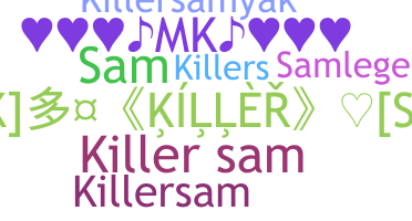 별명 - KillerSam
