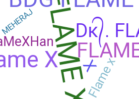 별명 - FlameX