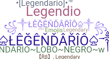 별명 - legendario