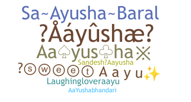 별명 - Aayusha
