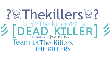 별명 - TheKillers