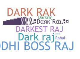 별명 - DarkRaj