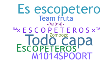 별명 - Escopeteros