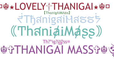 별명 - ThanigaiMass
