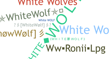 별명 - WhiteWolf