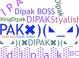별명 - Dipakboss