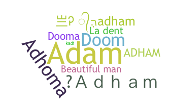 별명 - Adham