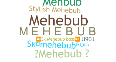 별명 - MEHEBUB