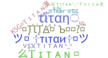 별명 - Titan