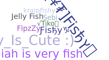 별명 - Fishy