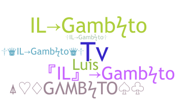 별명 - Gambito